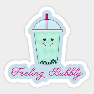 Feeling Bubbly Sticker